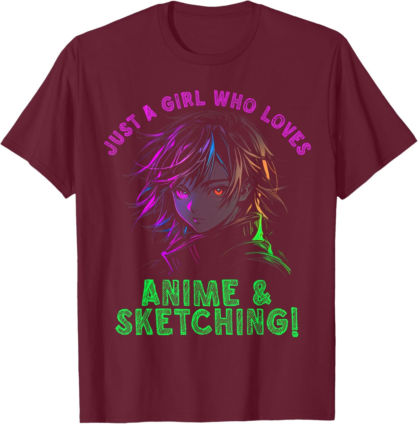 Just a girl who loves Anime and Sketching Manga Anime Lover T-Shirt - T-Shirt | Maroon