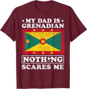 My Dad Is Grenadian Nothing Scares Me Grenada Father's Day T-Shirt - T-Shirt | Maroon