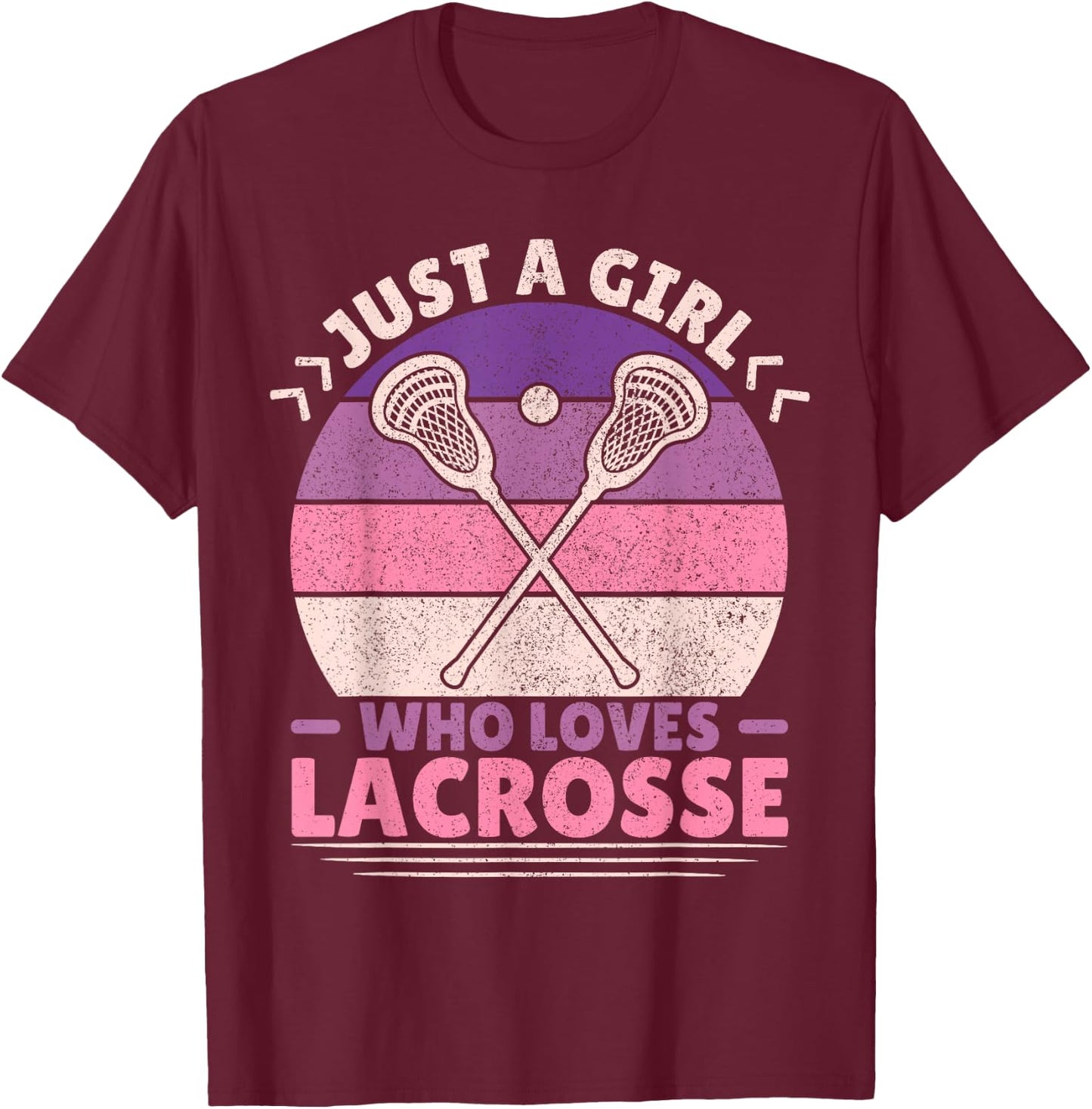 Just A Girl Who Loves Lacrosse Player Lax Lovers Lacrosse T-Shirt - T-Shirt | Maroon