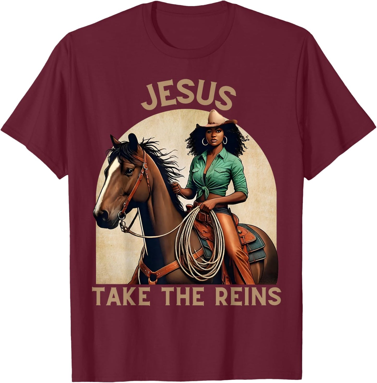 Jesus Take The Reins Christian Black Cowgirl Western Texas T-Shirt - T-Shirt | Maroon