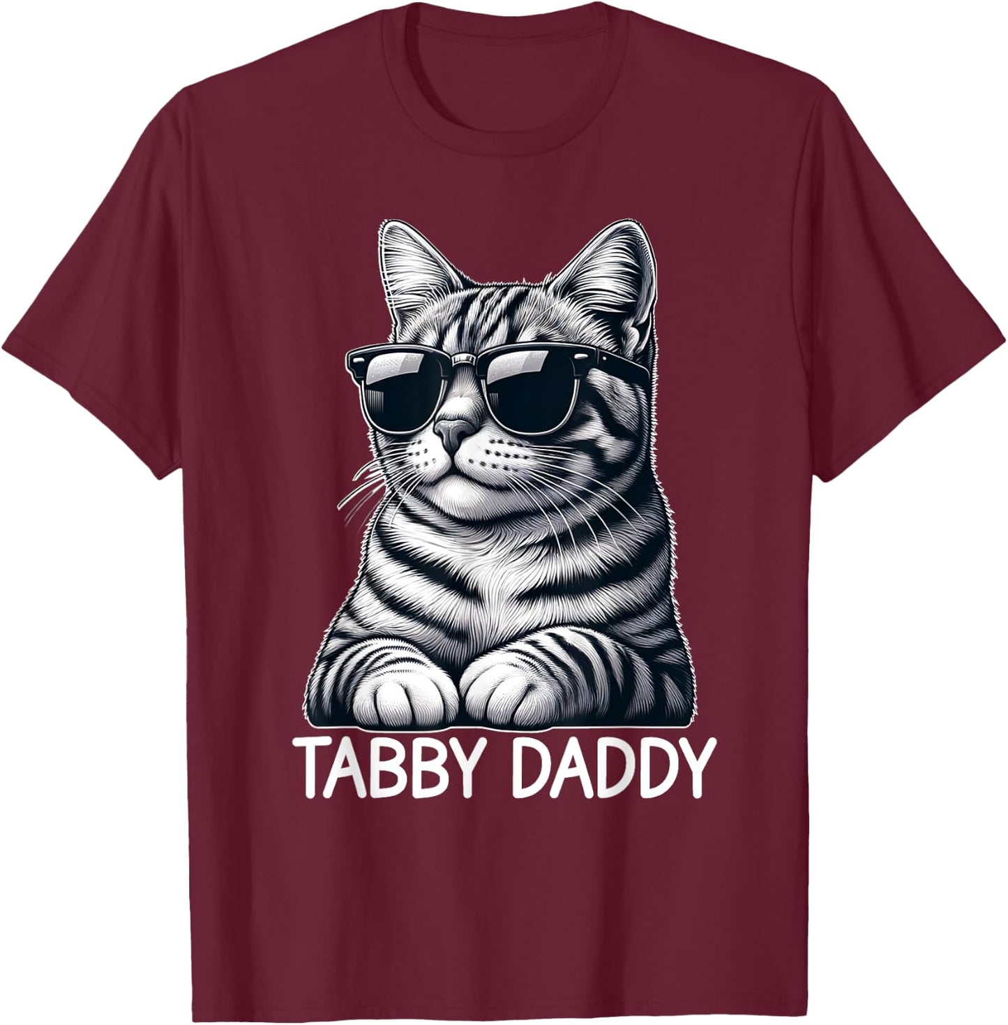 Tabby Daddy Cat Dad Funny Graphic Grey Tabby Cat Lover Men Women T-Shirt - T-Shirt | Maroon
