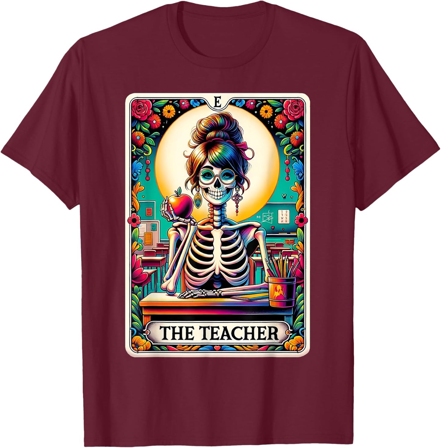 The Teacher Tarot Card Skeleton Back To School Teacher T-Shirt - T-Shirt | Maroon