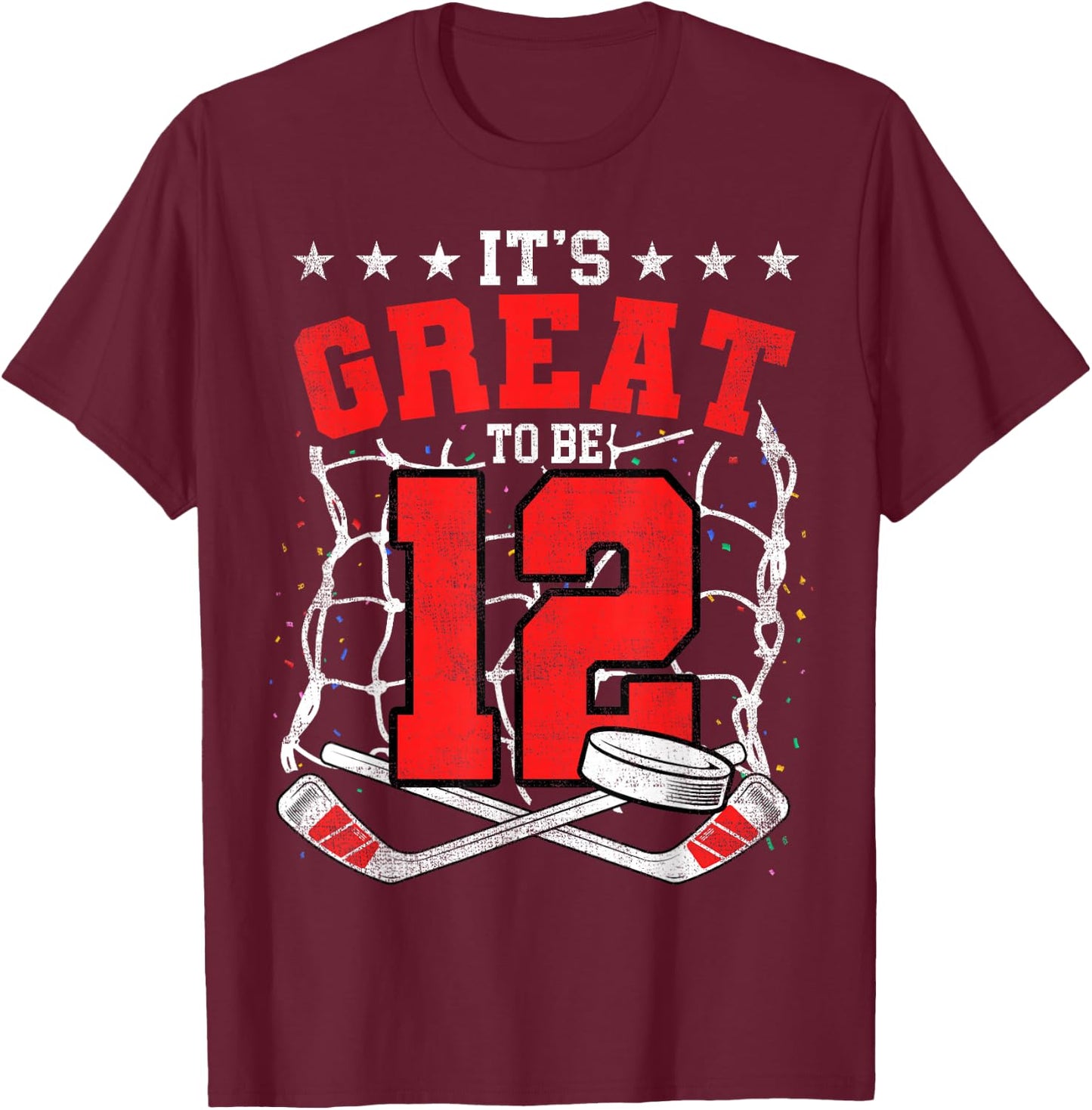 12th Birthday Hockey Lovers It's Great To Be 12 Years Old T-Shirt - T-Shirt | Maroon