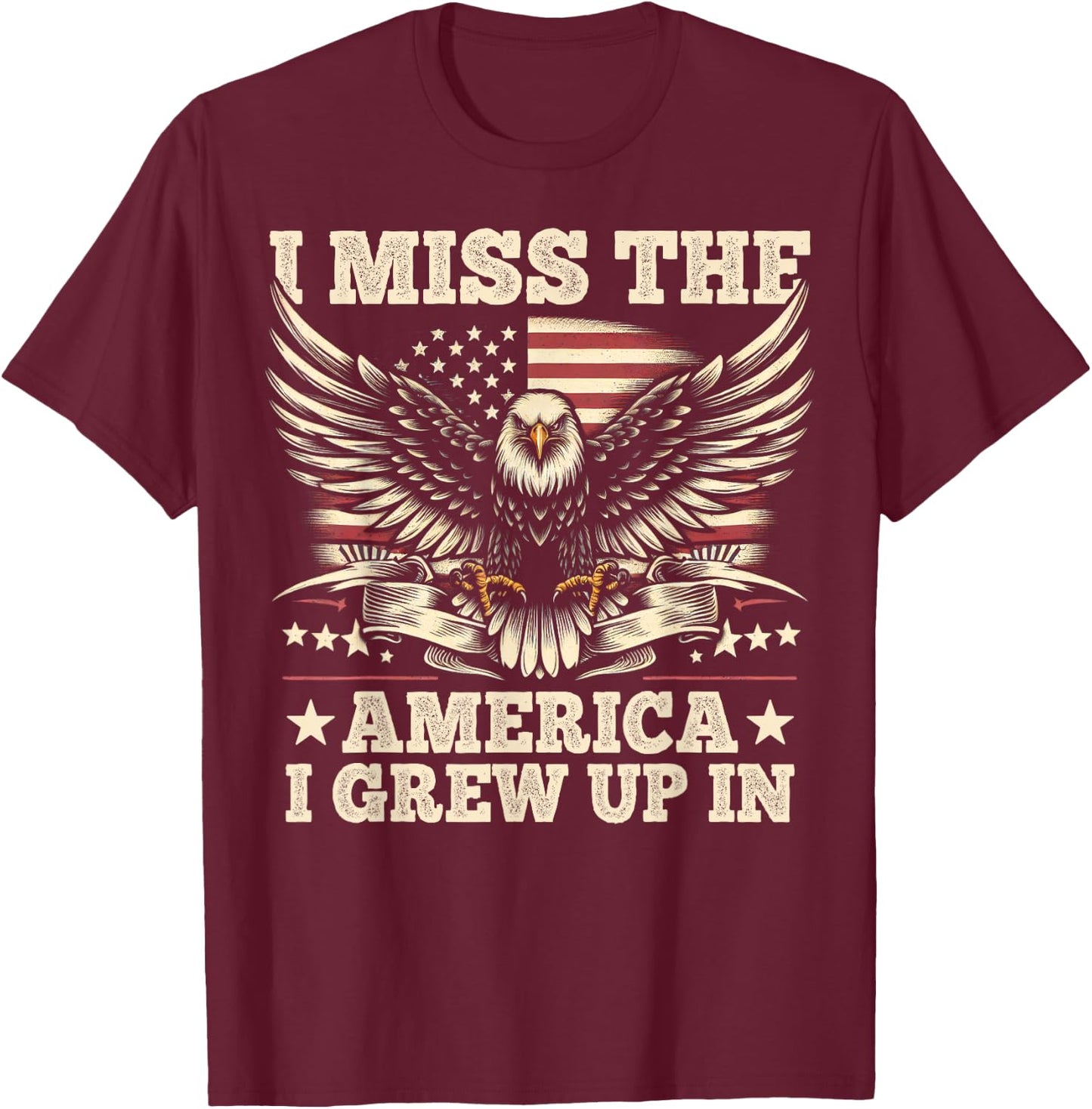 I Miss The America I Grew Up In Retrro Vintage American Flag T-Shirt - T-Shirt | Maroon