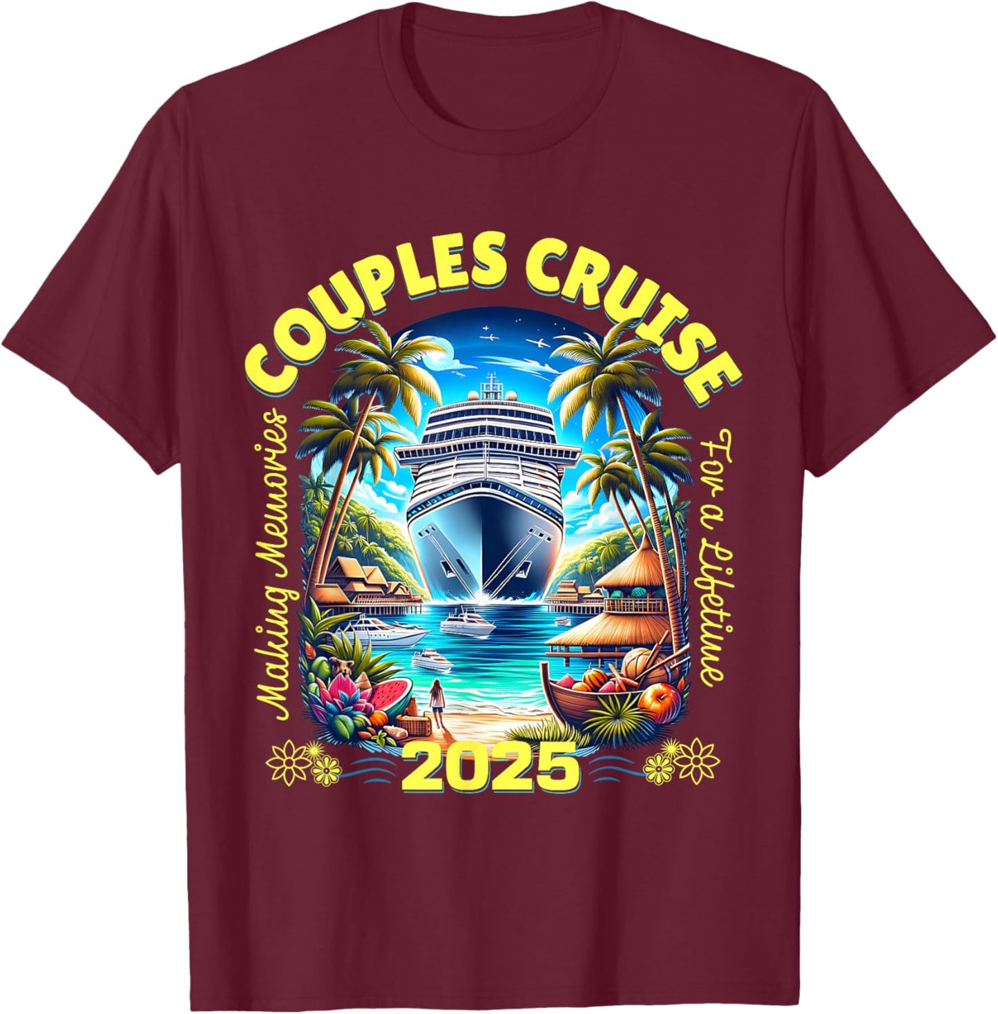 Making Memories For A Lifetime Matching Couples Cruise 2025 T-Shirt - T-Shirt | Maroon
