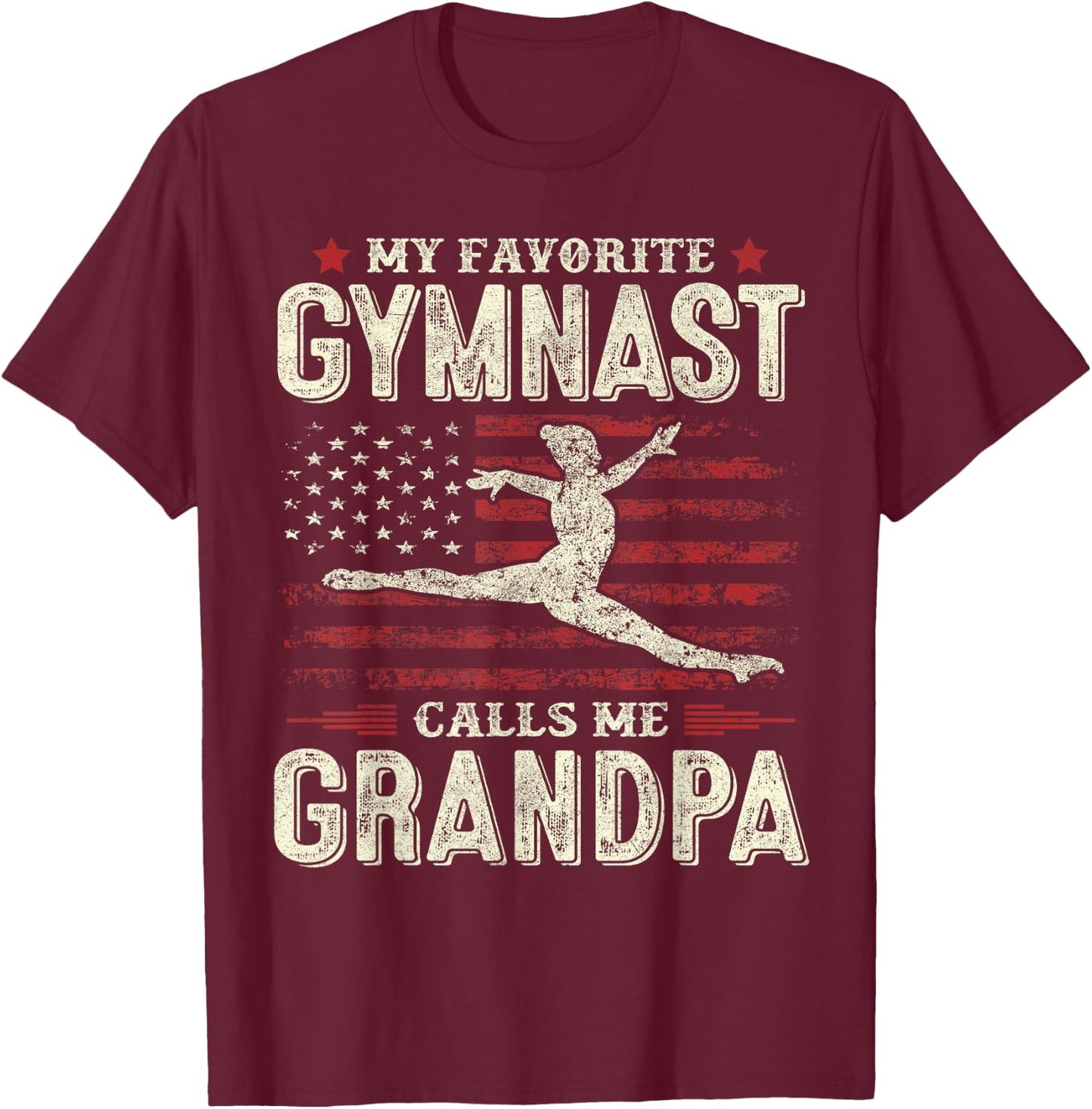 My Favorite Gymnast Calls Me Grandpa Gymnastics Fathers Day T-Shirt - T-Shirt | Maroon