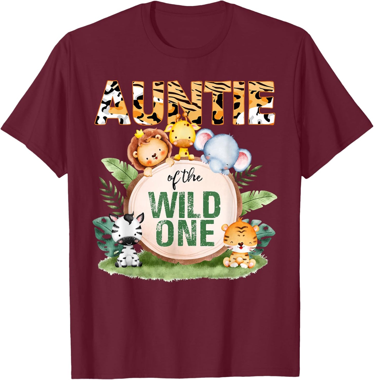 Auntie Of The Wild One 1st Birthday Safari Family Matching T-Shirt - T-Shirt | Maroon