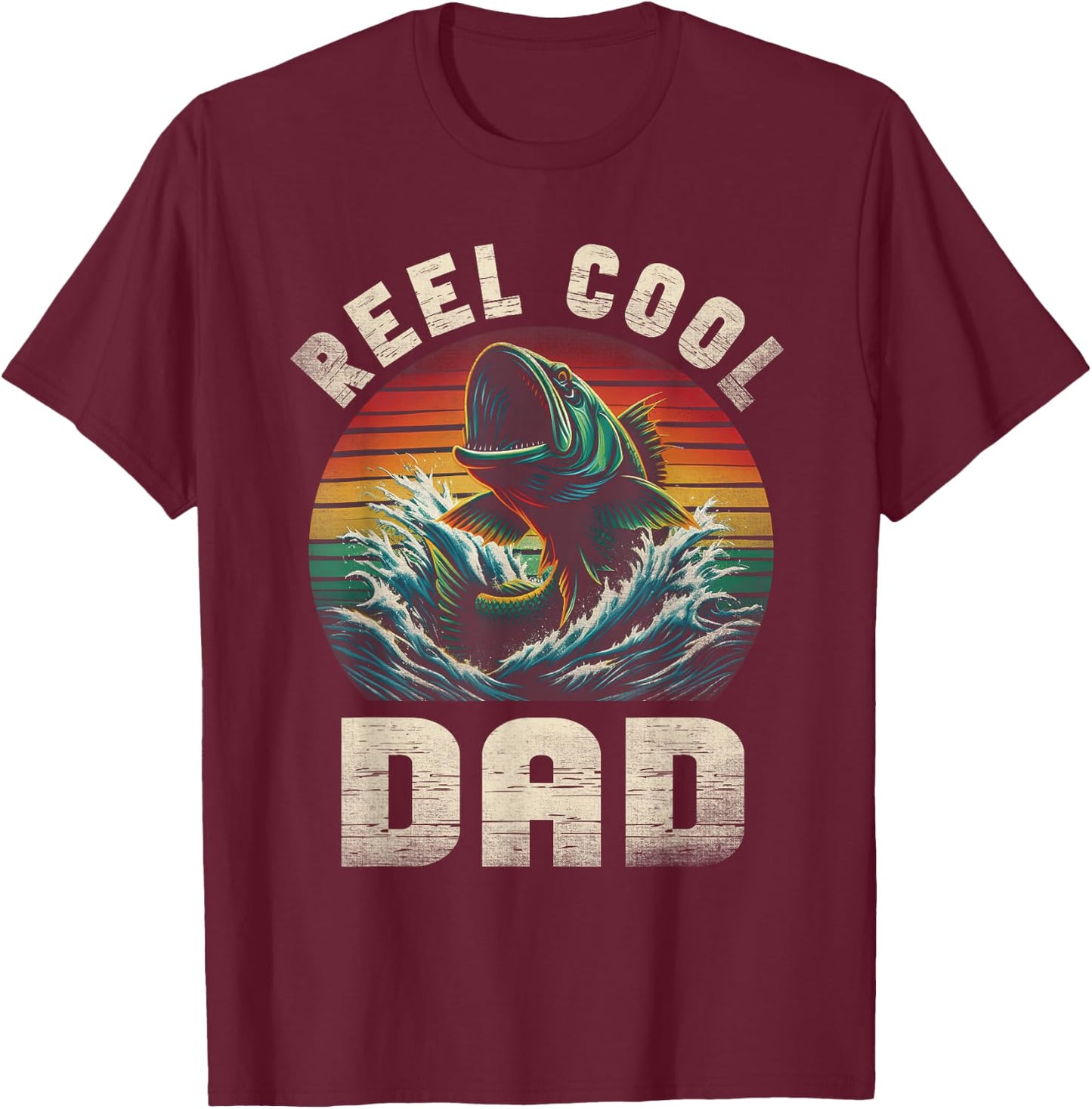 Reel Cool Dad Fishing Daddy Father's Day Fisherman Fish T-Shirt - T-Shirt | Maroon