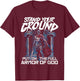 Stand Your Ground Put on the Full Armor of God T-Shirt - T-Shirt | Maroon