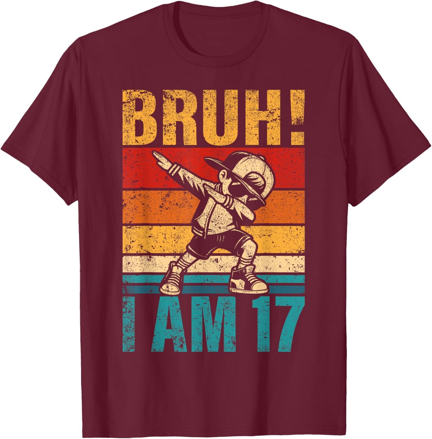 17 Year Old Birthday Dabbing Boy Bruh It's My 17th Birthday T-Shirt - T-Shirt | Maroon