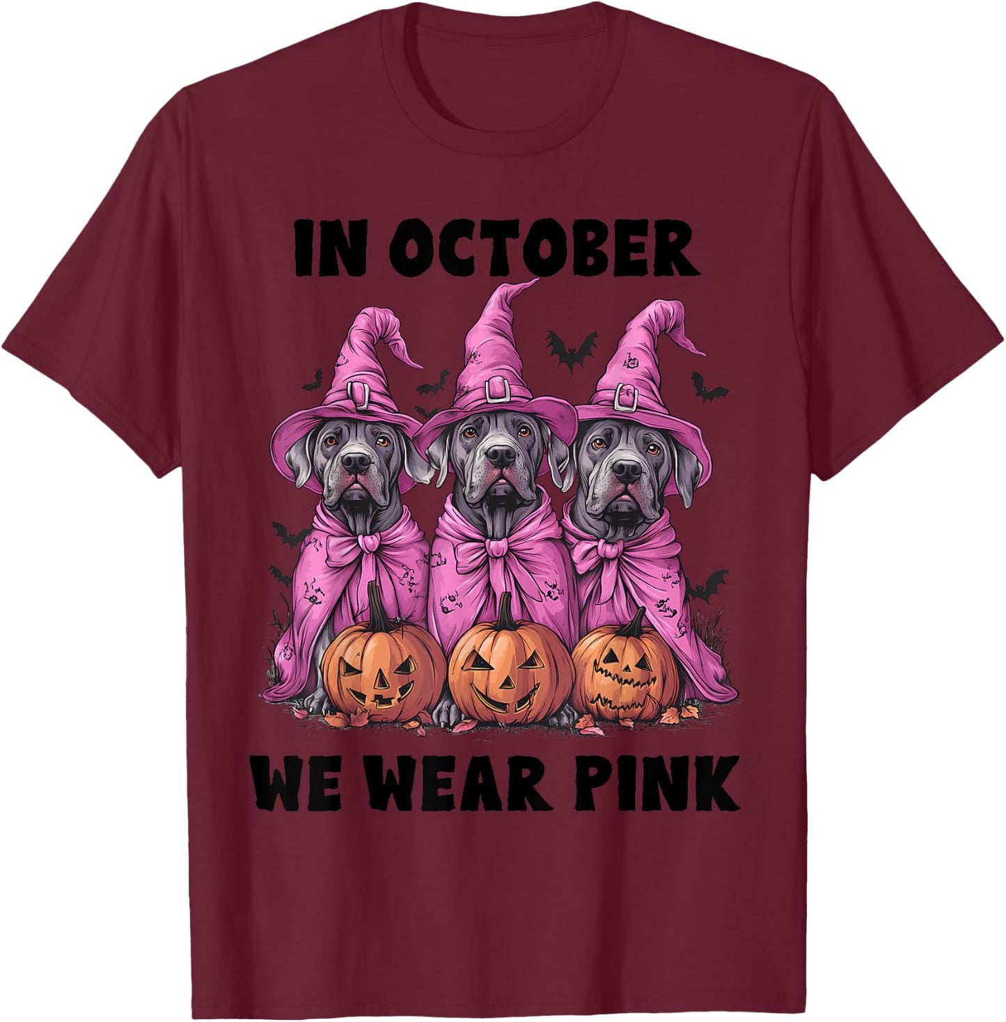 In October We Wear Pink Great Dane Halloween Breast Cancer T-Shirt - T-Shirt | Maroon