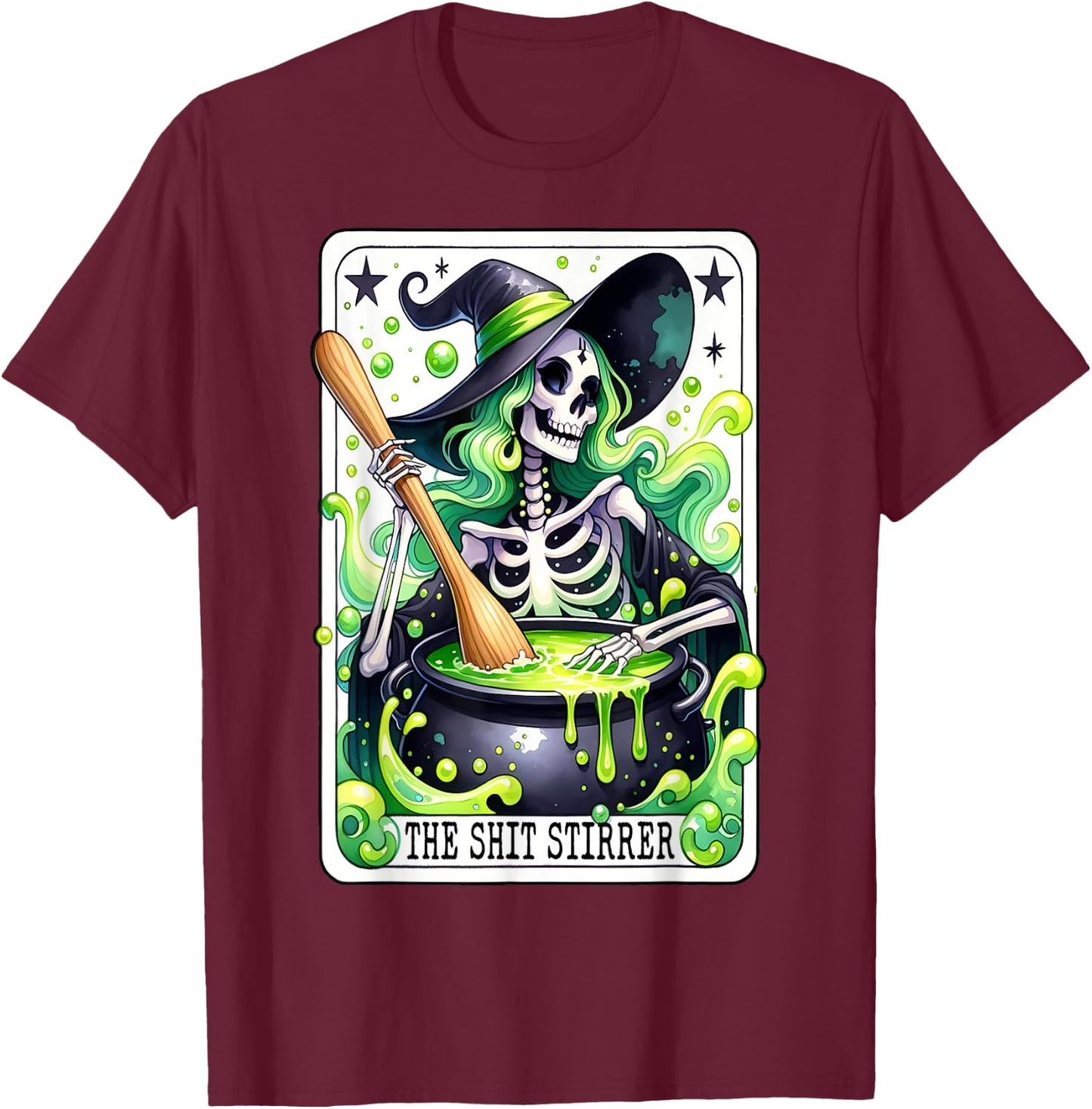 Tarot The Shit Stirrer Funny Halloween Witch Tarot Card T-Shirt - T-Shirt | Maroon