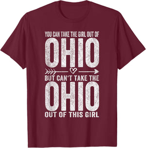 Girl Out of Ohio Hometown Home Ohio T-Shirt - T-Shirt | Maroon