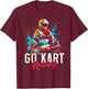 Go Kart Racing Boys Kids Racer T-Shirt - T-Shirt | Maroon