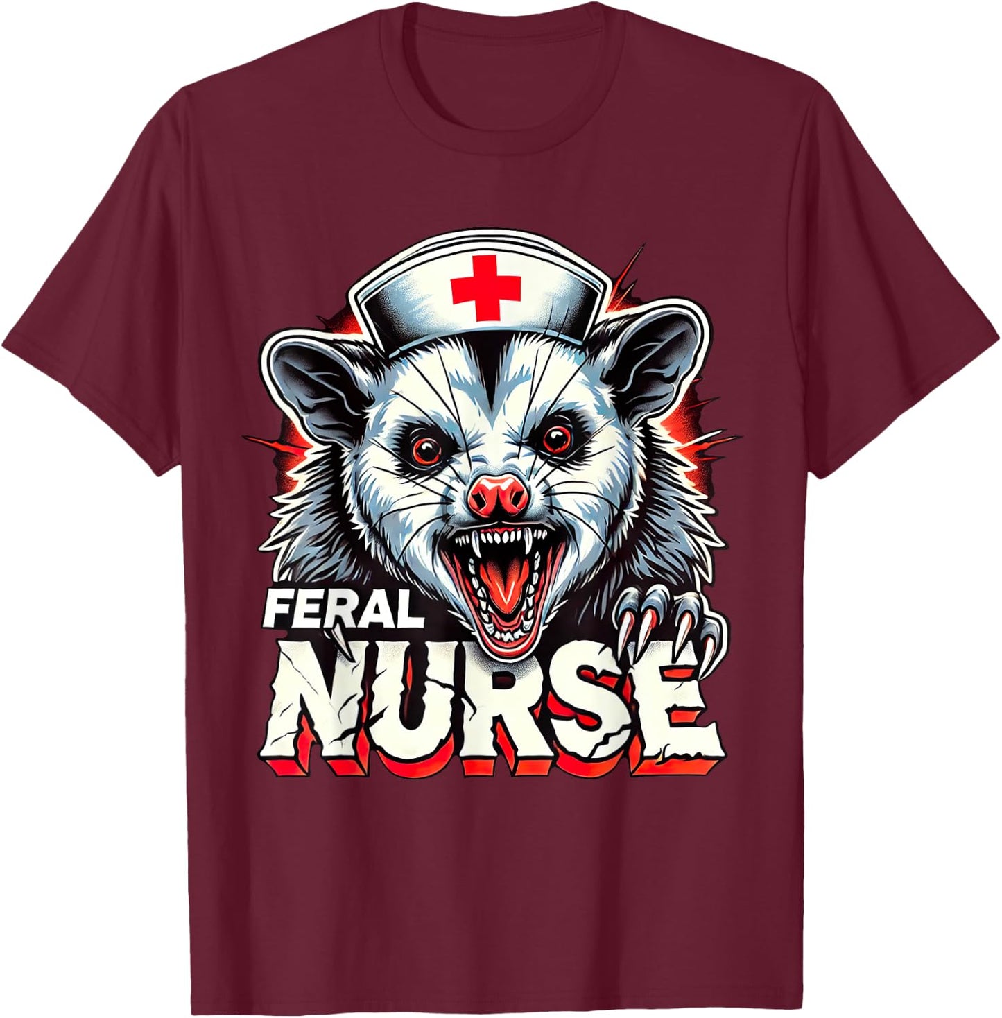 Funny Feral Nurse Possum Nursing Student RN CNA LPN T-Shirt - T-Shirt | Maroon