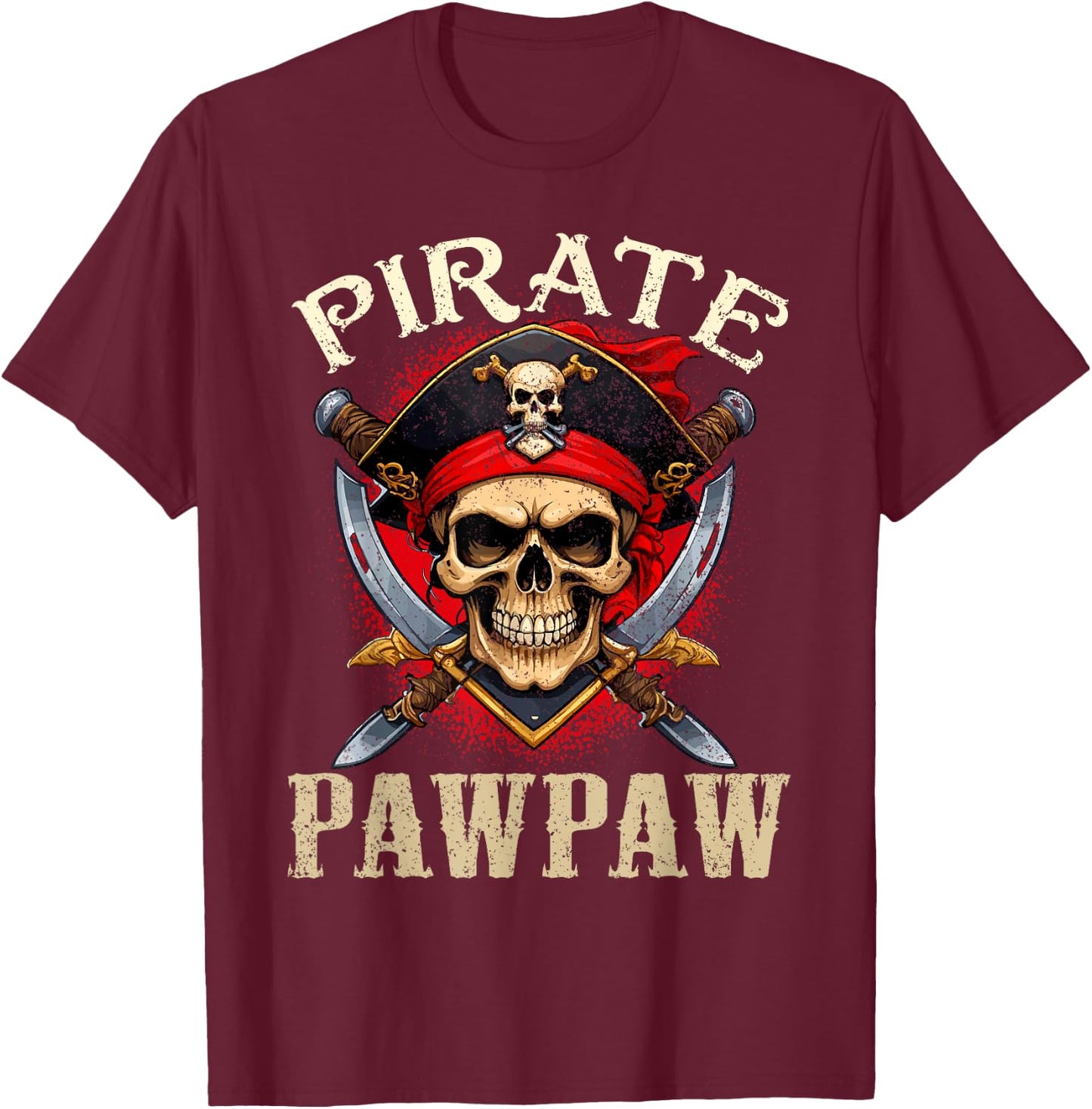 Pirate Pawpaw Skull Jolly Roger Halloween Pirate Family T-Shirt - T-Shirt | Maroon