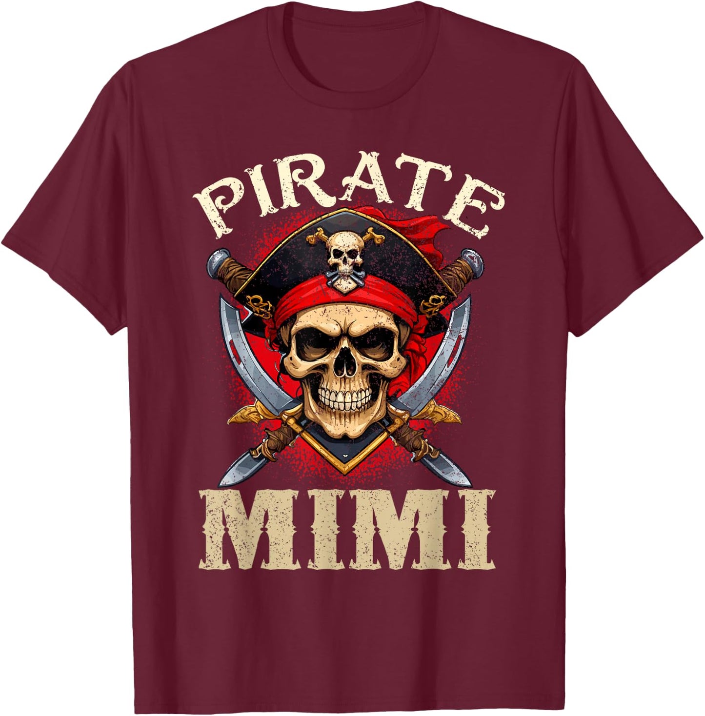 Pirate Mimi Skull Jolly Roger Halloween Pirate Family T-Shirt - T-Shirt | Maroon