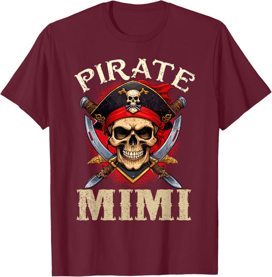 Pirate Mimi Skull Jolly Roger Halloween Pirate Family T-Shirt - T-Shirt | Maroon