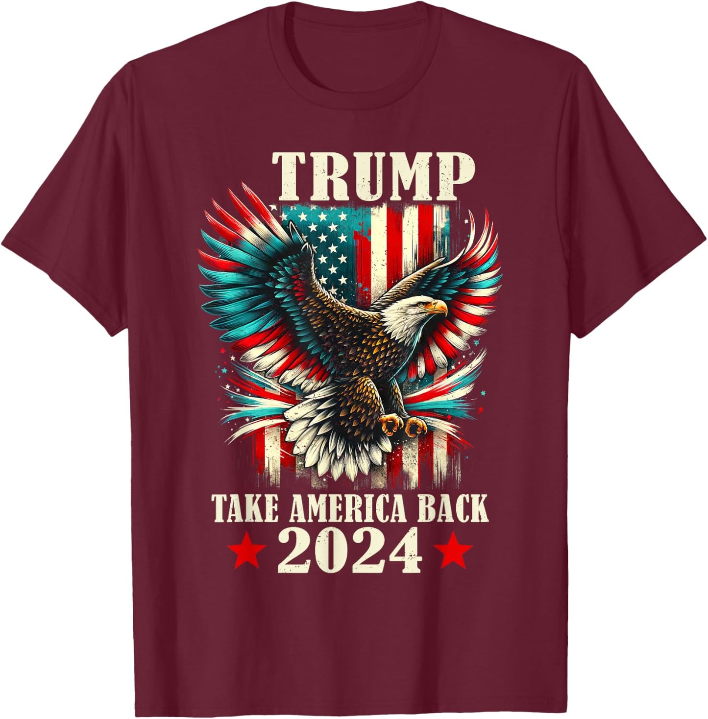 Patriotic Eagle USA Flag Trump 2024 Take America Back T-Shirt - T-Shirt | Maroon