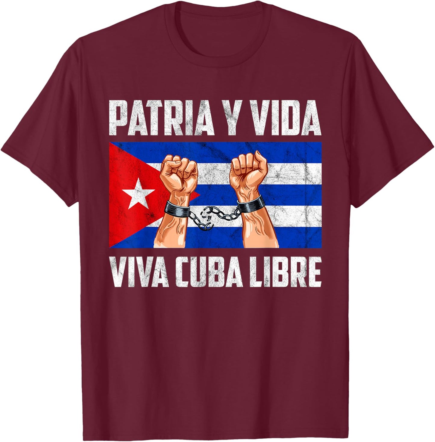 Viva Cuba Libre Patria Y Vida Cuba Flag, Freedom Movement T-Shirt - T-Shirt | Maroon