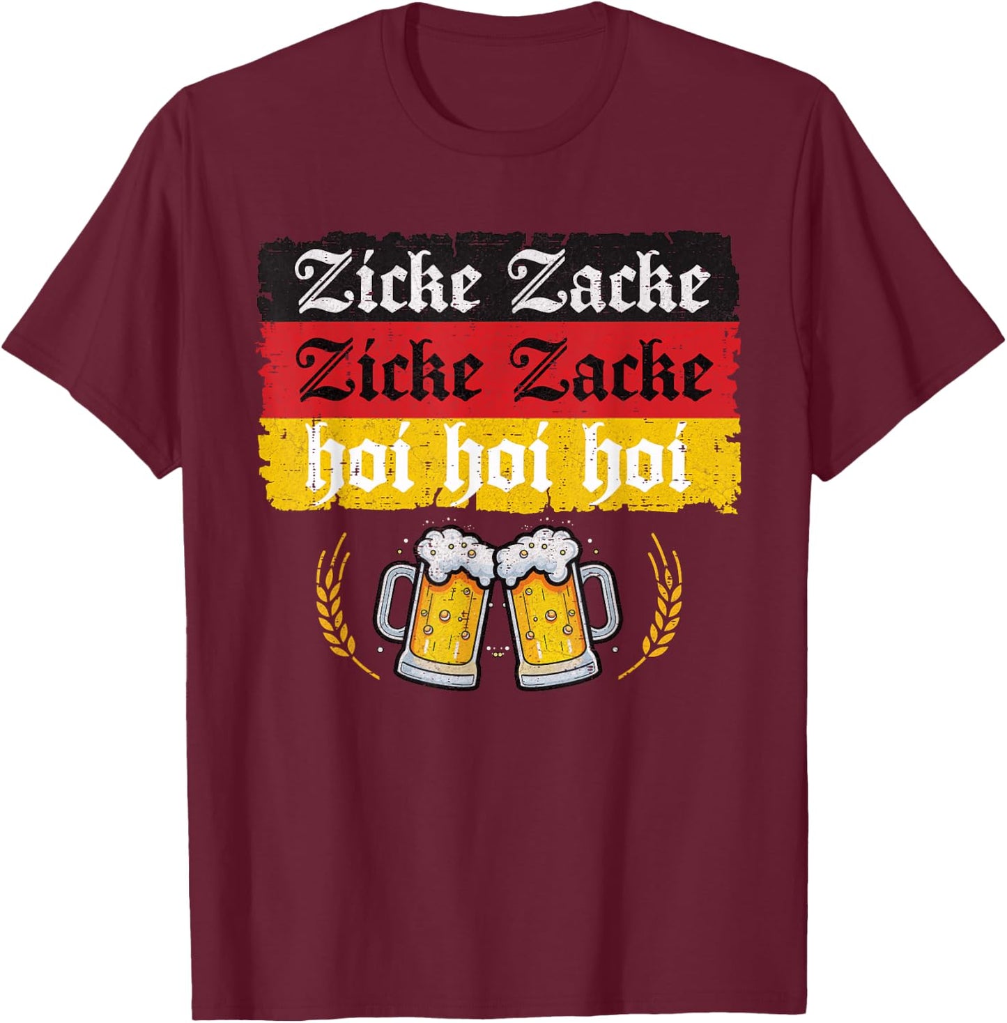 Zicke Zacke Hoi Oktoberfest German Flag Party Funny T-Shirt - T-Shirt | Maroon