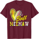 Funny Ball Meemaw Softball Baseball Meemaw T-Shirt - T-Shirt | Maroon