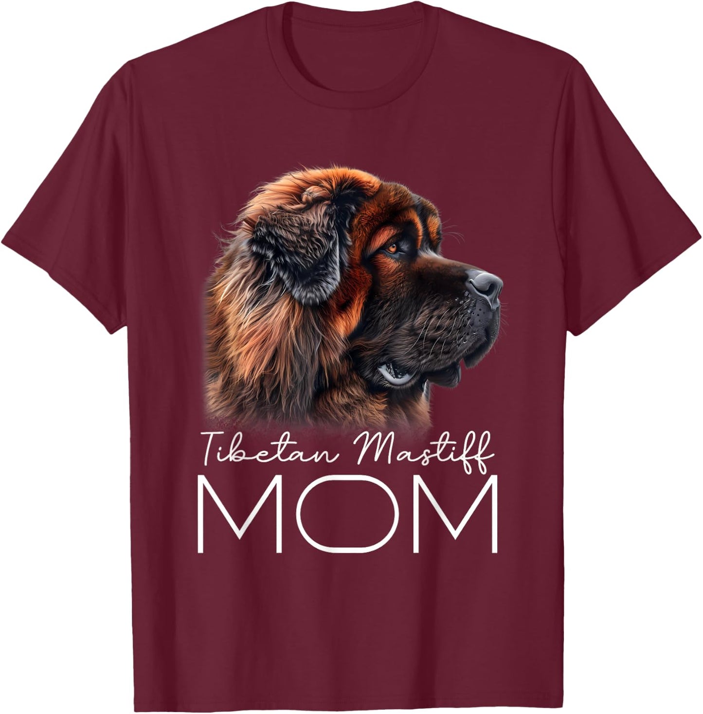 Tibetan Mastiff Mom T-Shirt - T-Shirt | Maroon