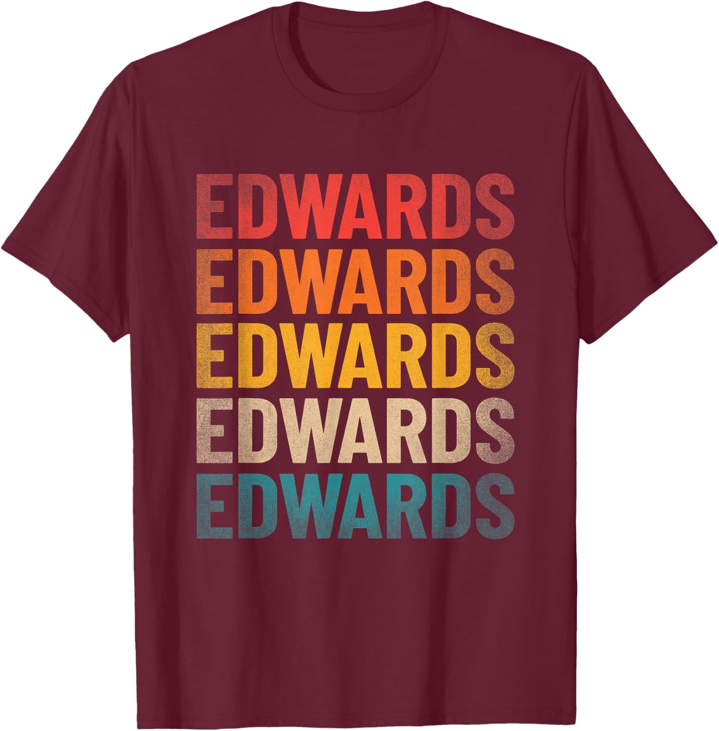 Edwards Last Name Shirt Vintage Edwards Name T-Shirt - T-Shirt | Maroon
