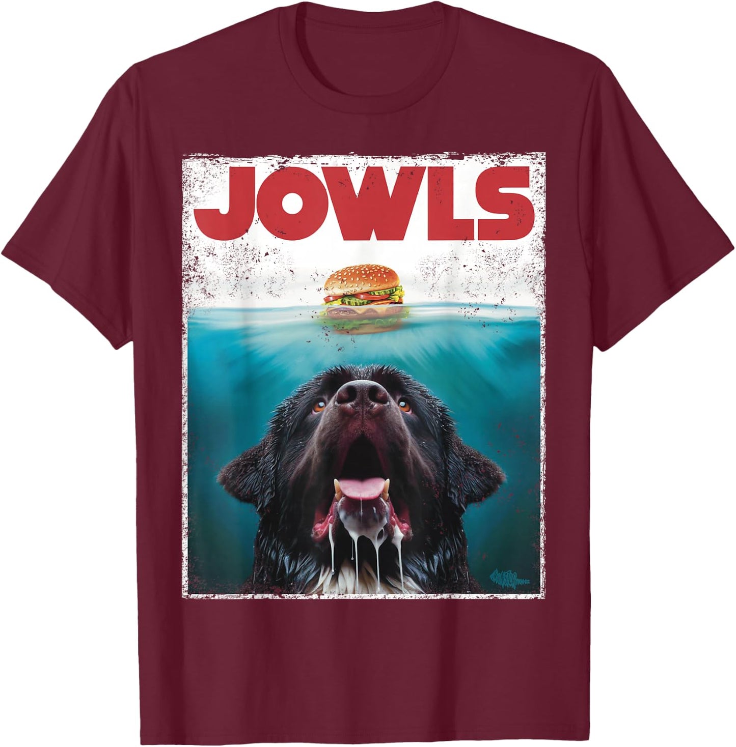Newfie Jowls, Drooling Newfoundland Dog Paws, Mom Top, Dad T-Shirt - T-Shirt | Maroon