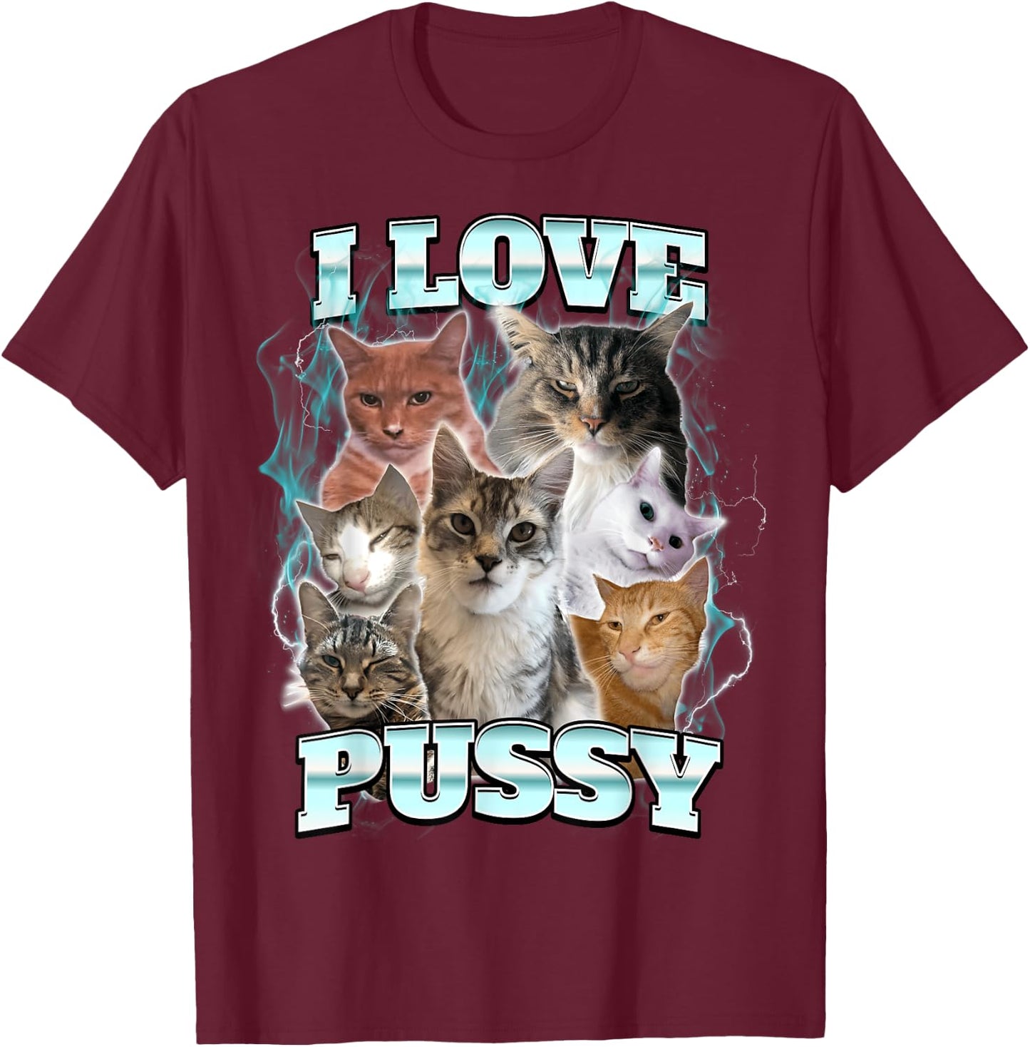 I Love Pussy Cat Men Women T-Shirt - T-Shirt | Maroon