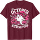 We Wear Pink in october Ghost Breast Cancer Awareness T-Shirt - T-Shirt | Maroon