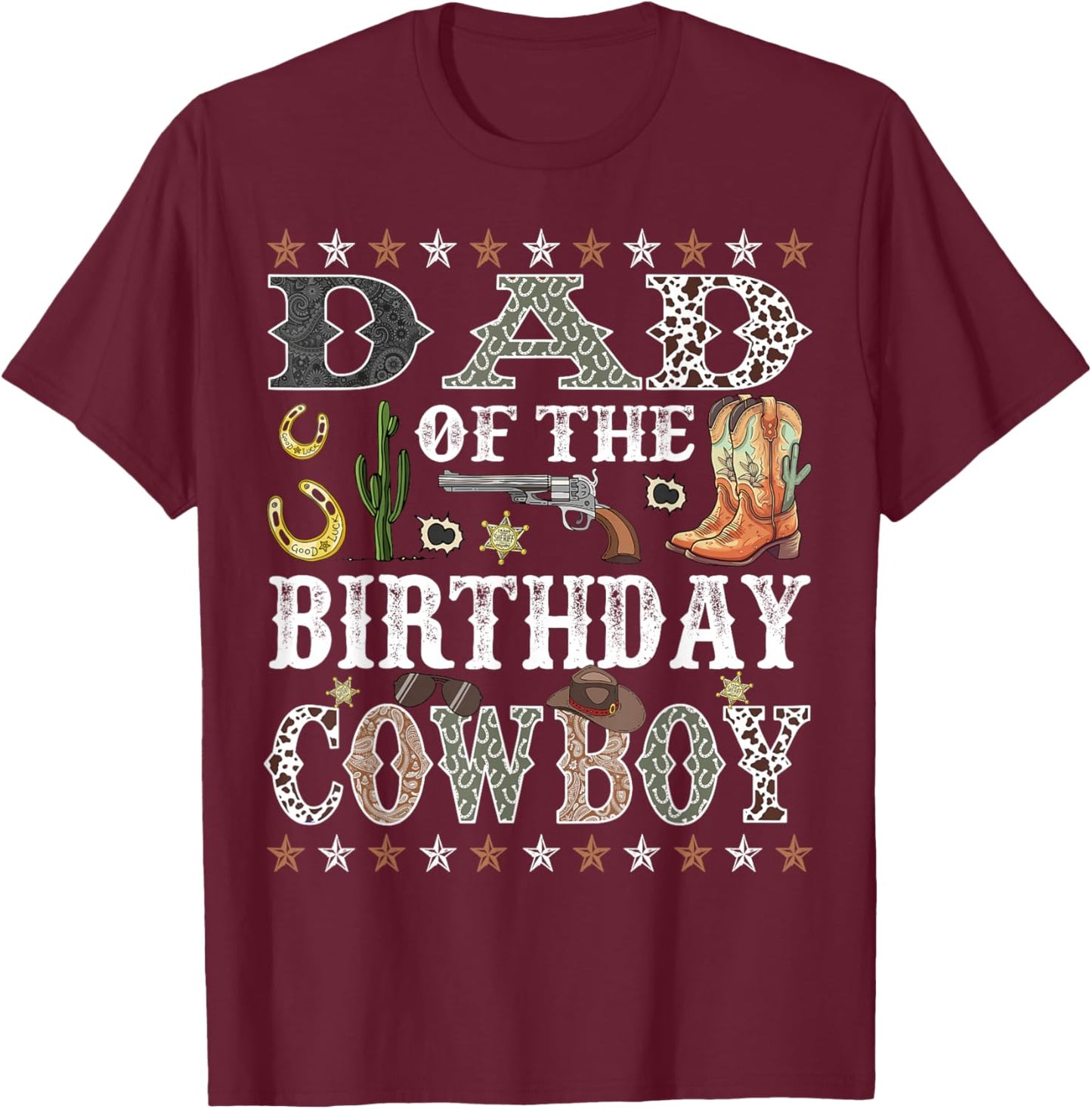 Dad Of The Birthday Cowboy Rodeo Dad T-Shirt - T-Shirt | Maroon
