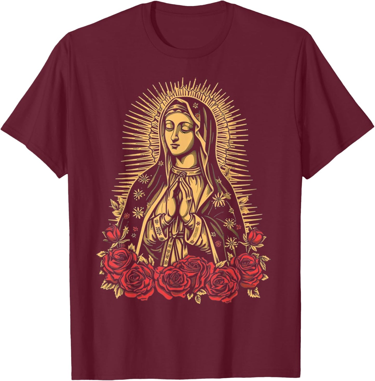 Our Lady De Guadalupe Sant Mary For Christians, Catholics T-Shirt - T-Shirt | Maroon