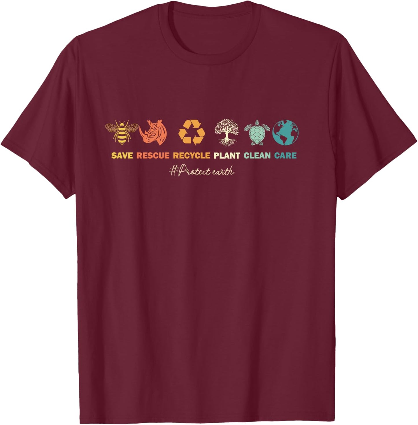 Earth Day 2025 | Save Bees Rescue Animals Recycle Plastic T-Shirt - T-Shirt | Maroon
