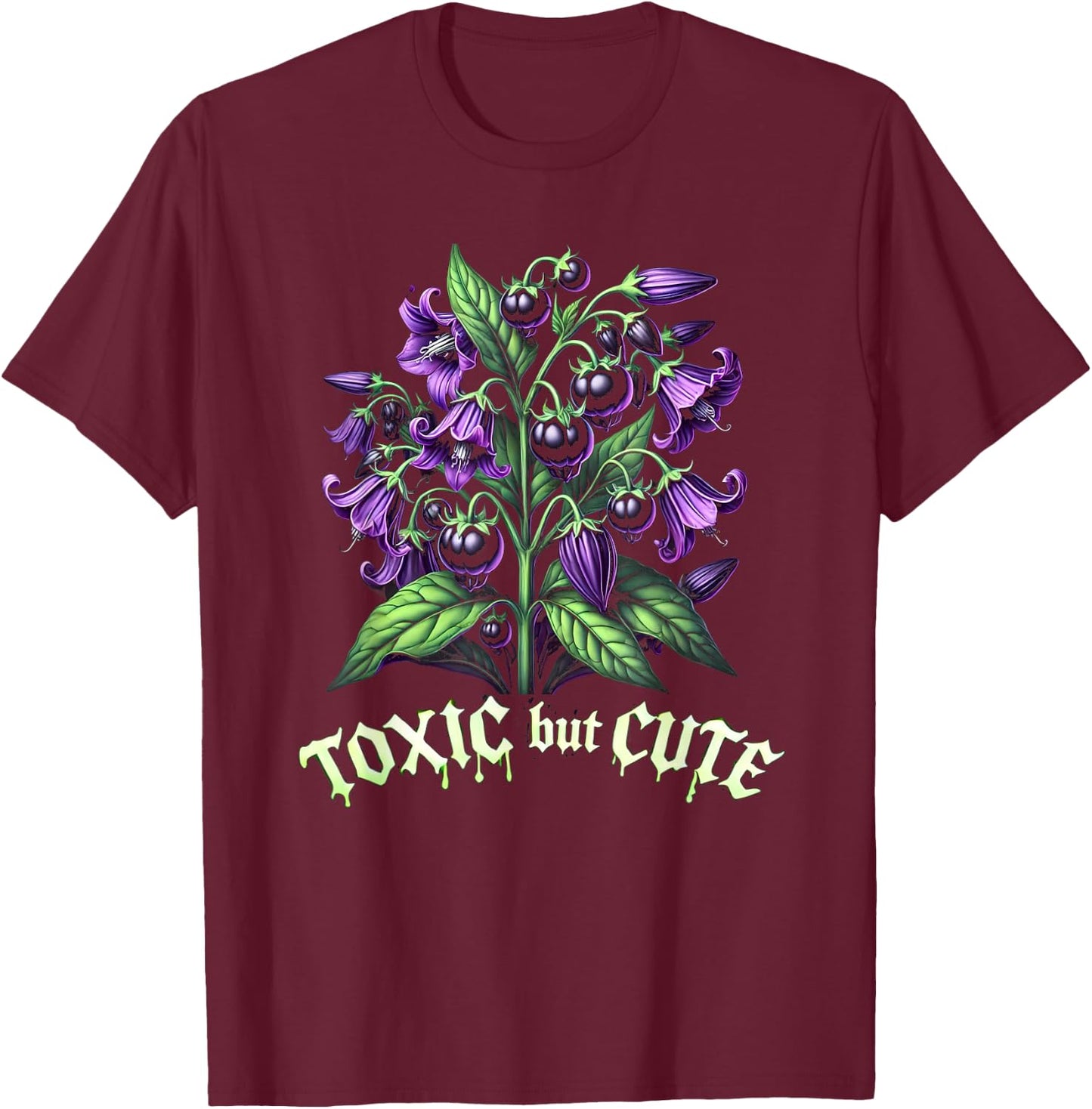Toxic But Cute Funny Plant T-Shirt - T-Shirt | Maroon