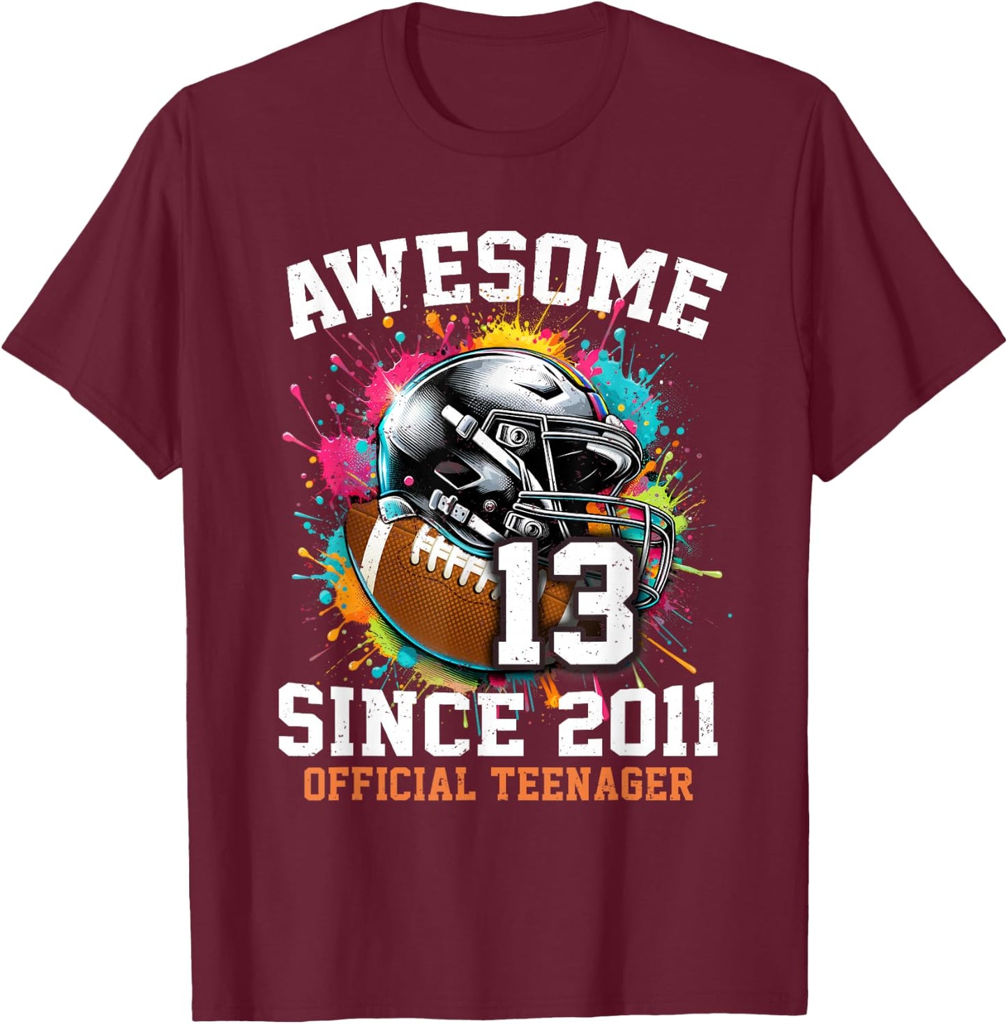 13 Years Old Birthday Football Official Teenager T-Shirt - T-Shirt | Maroon