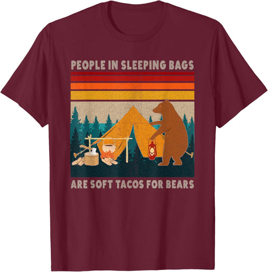 People In Sleeping Bags Are Like Soft Tacos Sleeping T-Shirt - T-Shirt | Maroon