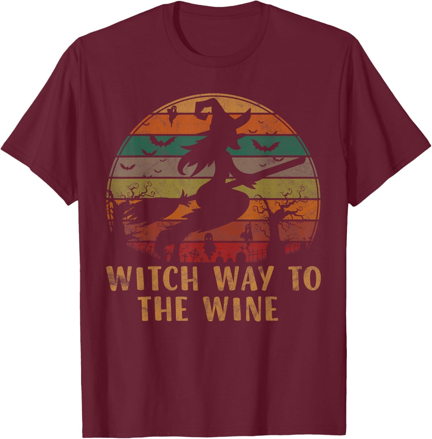 Witch Way To The Wine Apparel Funny Halloween Costume Gift T-Shirt - T-Shirt | Maroon