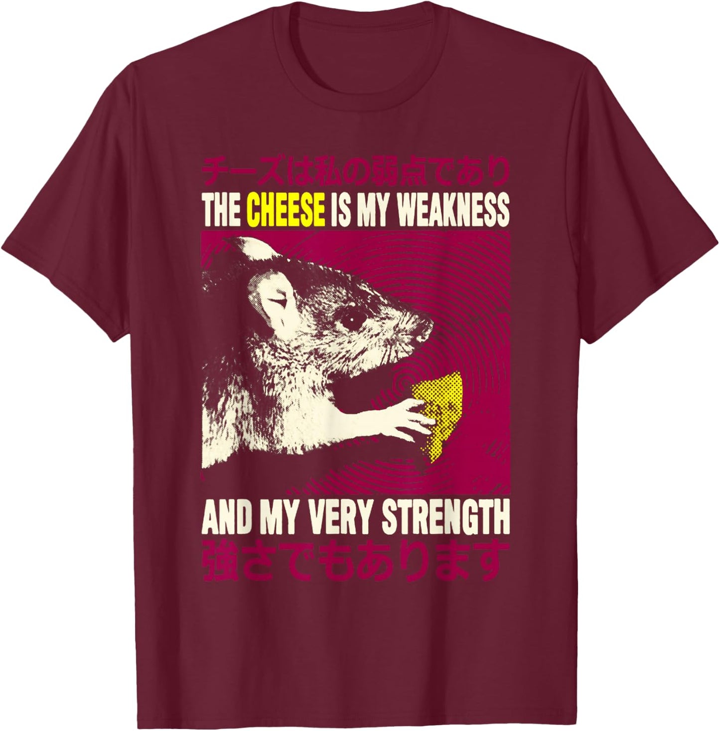 Cheese Is My Weakness Rat The Cheese is my Weakness T-Shirt - T-Shirt | Maroon