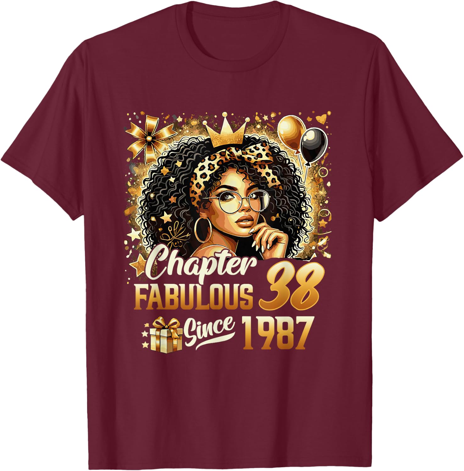 Chapter 38 Fabulous Since 1987 38th Birthday Black Women T-Shirt - T-Shirt | Maroon