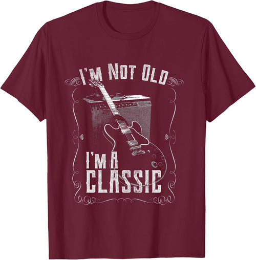 I'm not old, I'm a classic guitar birthday