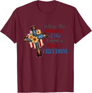 Where The Spirit Of The Lord Is There Is Freedom July 4th T-Shirt - T-Shirt | Maroon