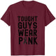 Tough Guys Wear Pink Breast Cancer Awareness T-Shirt - T-Shirt | Maroon