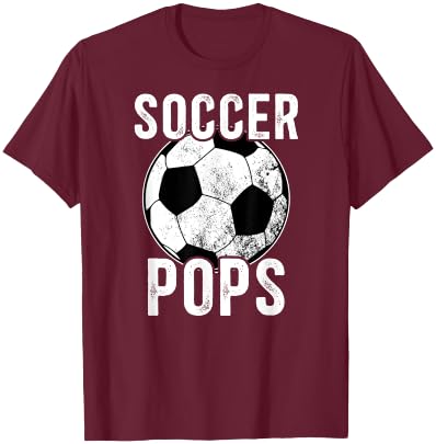Soccer Pops Grandpa Pops Of A Soccer Player Pops T-Shirt - T-Shirt | Maroon