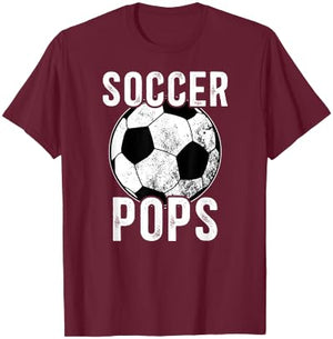Soccer Pops Grandpa Pops Of A Soccer Player Pops T-Shirt - T-Shirt | Maroon