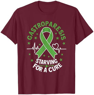Gastroparesis Starving For A Cure Gastroparesis Awareness T-Shirt - T-Shirt | Maroon