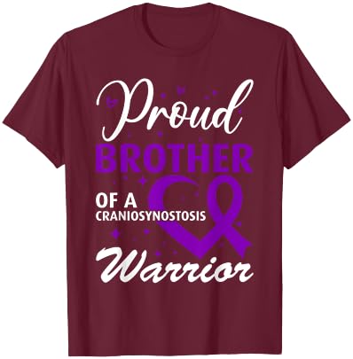Proud Brother of a Craniosynostosis Warrior T-Shirt - T-Shirt | Maroon