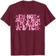 I'm Not Just A Mom I'm Also A B T-Shirt - T-Shirt | Maroon