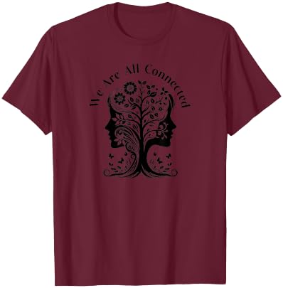 We Are All Connected T-Shirt - T-Shirt | Maroon