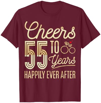 Cheers to 55 Years Happily - 55th Wedding Anniversary T-Shirt - T-Shirt | Maroon